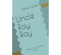 Uncle Ray Ray: Book one of "Book of Saints"