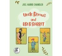 Uncle Remus and Brer Rabbit