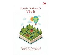 Uncle Robert's Visit