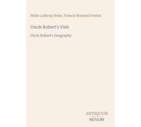 Uncle Robert's Visit: Uncle Robert's Geography