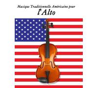 Uncle Sam Musique Traditionnelle Américaine pour l'Alto (Tascabile)