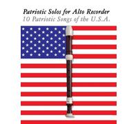Uncle Sam Patriotic Solos for Alto Recorder (Tascabile)