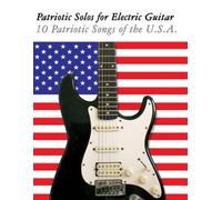 Uncle Sam Patriotic Solos for Electric Guitar (Tascabile)