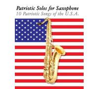 Uncle Sam Patriotic Solos for Saxophone (Tascabile)