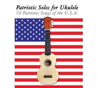 Uncle Sam Patriotic Solos for Ukulele (Tascabile)