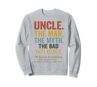 Uncle The Man The Myth The Bad Influence Felpa