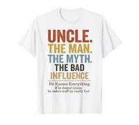 Uncle The Man The Myth The Bad Influence Maglietta