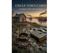 Uncle Tom's Cabin