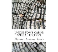 Uncle Tom's Cabin: Special Edition