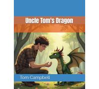 Uncle Tom's Dragon