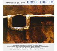 Uncle Tupelo - March 16-20 1992