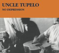 UNCLE TUPELO - No Depression (Legacy Edition) [2 CD]