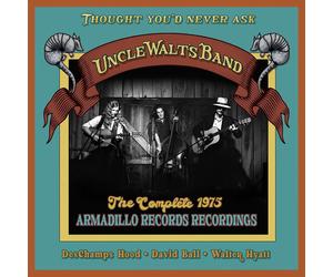 Uncle Walt's Ba Thought You'd Never Ask: The Complete 1975 Armadillo Record (CD)