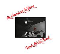 Uncle Walt's Band An American in Texas (CD) Expanded Album