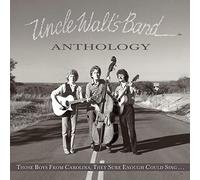UNCLE WALTS BAND ANTHOLOGY THOSE BOYS FROM CAR (CD)
