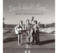 Uncle Walt'S Band - Anthology: Those Boys From Carolina They Sure Eno