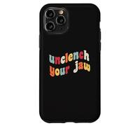 Unclench Your Jaw Mental Health Consapevolezza Terapia Ansia Custodia per iPhone 11 Pro