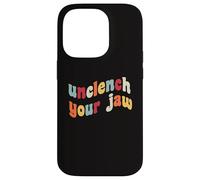 Unclench Your Jaw Mental Health Consapevolezza Terapia Ansia Custodia per iPhone 14 Pro