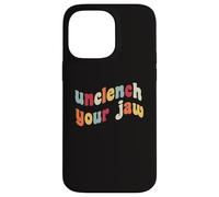 Unclench Your Jaw Mental Health Consapevolezza Terapia Ansia Custodia per iPhone 14 Pro Max