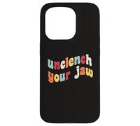 Unclench Your Jaw Mental Health Consapevolezza Terapia Ansia Custodia per iPhone 15 Pro