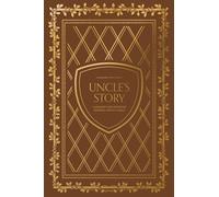 Uncle's Story: A Memory and Keepsake Journal for My Family: 17