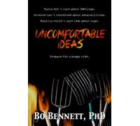 Uncomfortable Ideas: Facts don't care about feelings. Science isn't concerned about sensibilities. And reality couldn't care less about rage.