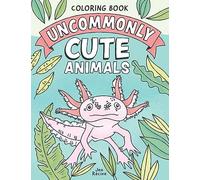 Jen Racine Uncommonly Cute Animals Coloring Book (Tascabile)