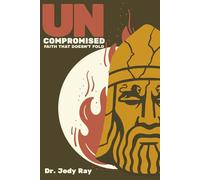 Uncompromised: Faith That Doesn't Fold