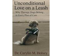 Unconditional Love on a Leash: Why Therapy Dogs Belong in Every Plan of Care