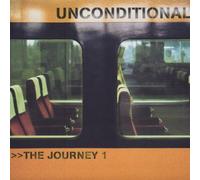 Unconditional - The Journey Pt1