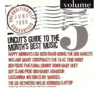 Unconditionally Guaranteed Volume 5 - Uncut's Guide to the Month's Best Music