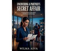 Uncovering a Partner's Secret Affair