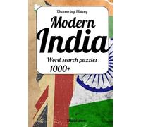 Uncovering History: MODERN INDIA word search puzzles:: Learn more about colonial rule of India, the British Raj, its journey to independence, and the crises India faced after 1947.