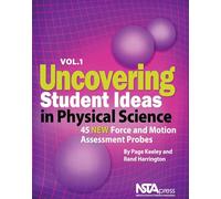 Uncovering Student Ideas in Physical Science: 45 New Force and Motion Assessment Probes (1)