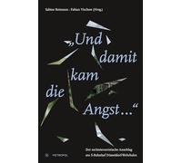 "Und damit kam die Angst ...": Der rechtsterroristische Anschlag am S-Bahnhof Düsseldorf-Wehrhahn