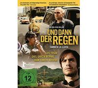 Und dann der Regen