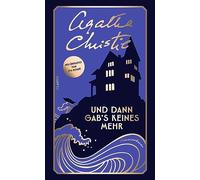 Und dann gab's keines mehr: Kriminalroman