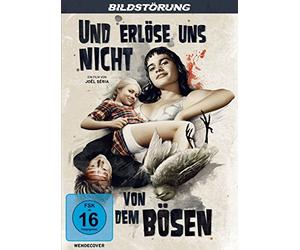 Und erlöse uns nicht von dem Bösen