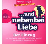 ...und Nebenbei Liebe - (2)der Einzug