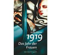 Unda Hörner 1919 - Das Jahr der Frauen (Copertina rigida)