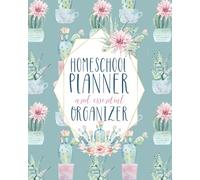 Undated Customizable Homeschool Planner and Essential Organizer | Mint Cactus Watercolors: Best Homeschool Planner and Organizer and Record Keeper for ... year, store your important info, keep notes.