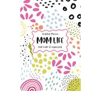 Undated Daily Planner for Busy Moms: Simple Hourly Schedule Organizer, To-Do List, Meal Planner, and Notes Journal: Stay organized with priorities, ... daily productivity designed for busy mothers