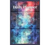 Undated Daily Planner & Sudoku: Plan up to 180 Days : Task lists Notebook, one puzzle per day to unwind, Volume 1 Galaxy Cover