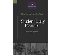 Undated Daily Student Planner - 400+ Pages with Motivational Prompts, Notes & Reflection Space for Focus, Productivity & Personal Growth: Your Daily ... Motivation, and Academic Success