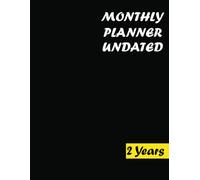 Undated Monthly Planner: 2 Year Schedule Organizer with Blank Months and Days. Large Print 8.5x11 Inch. Black Cover.