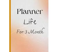 Undated Planner Life - 3-Month A4: Organizer with Full Page Per Day, Week, Hourly Schedule, Priority Matrix, Bill Tracker, Savings Tracker, Income ... Goal Setting, Weekly & Monthly Pages -