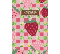 Undated Planner: To Keep Record Your Planning for Your Success and Achieving Your Goals.