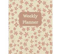 Undated Weekly Planner - Simple and Stylish 8x10 Organizer with Notes and To-Do Lists, Minimalist Weekly Schedule Book for Sc: Flexible Weekly Layout ... - Perfect for Students, Teachers, and Women