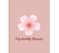 Undated Weekly Planner : Your Ultimate tool for Productivity and Organization: Achieve Your Dream Goals: Stay Organized, Track your Habits, Goals and ... Weekly Planning, and a Creative Vision Board