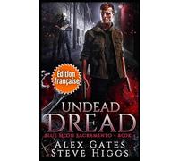 Undead Dread (édition française): Enquêtes Blue Moon : Sacramento tome 4